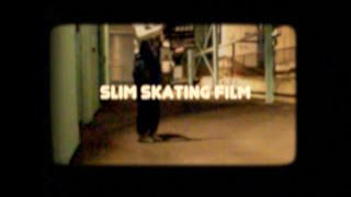 Slim Skating Film #002 Weekenders