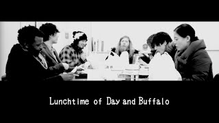 Lunchtime of Day and Buffalo